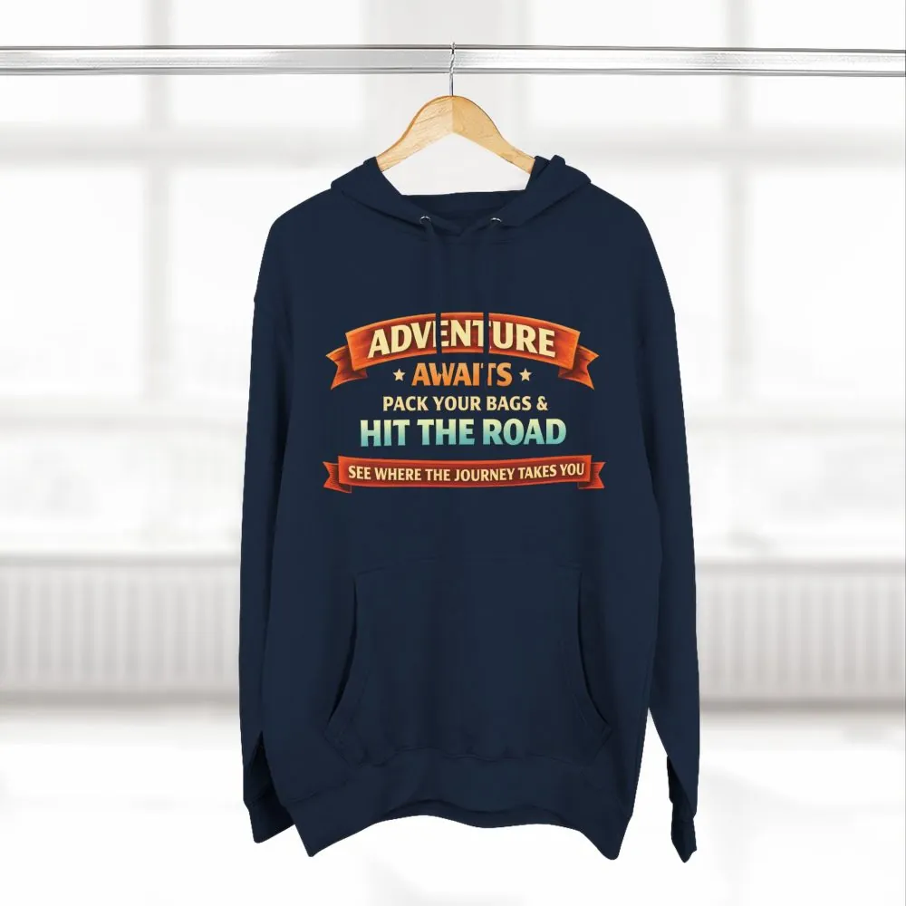 Three-Panel Fleece Hoodie - "Adventure Awaits-Pack Your Bags" Design Scenic-Line