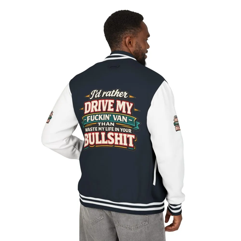 Unisex Heavyweight Letterman Jacket — "I´d Rather Drive My Fucking Van" Design F**K-Line