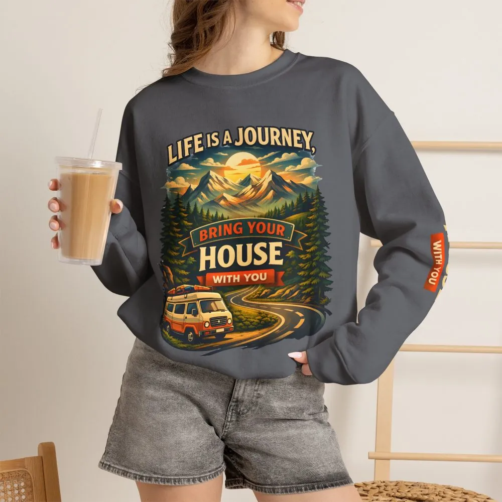 Unisex Heavy Blend™ Crewneck Sweatshirt — "Live Is A Journey-Bring Your House With You" Design Scenic-Line