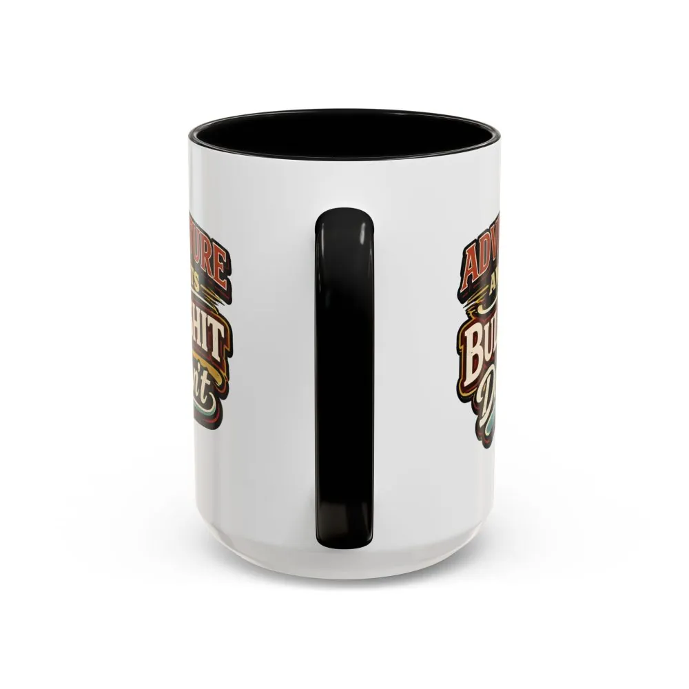 Accent Coffee Mug (11, 15oz) — "Adventure Awaits" Design F**K-Line