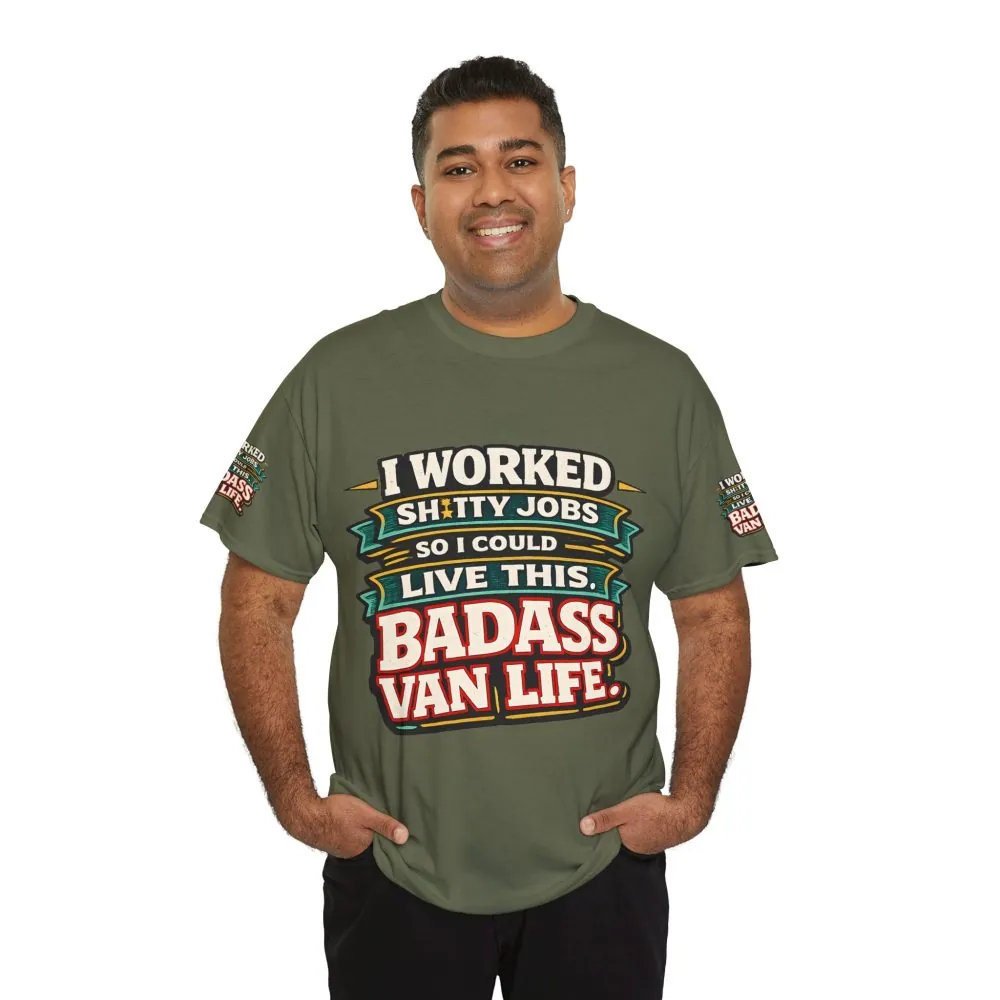 Unisex Heavy Cotton Tee — "I Worked Shitty Jobs" Design F**K-Line