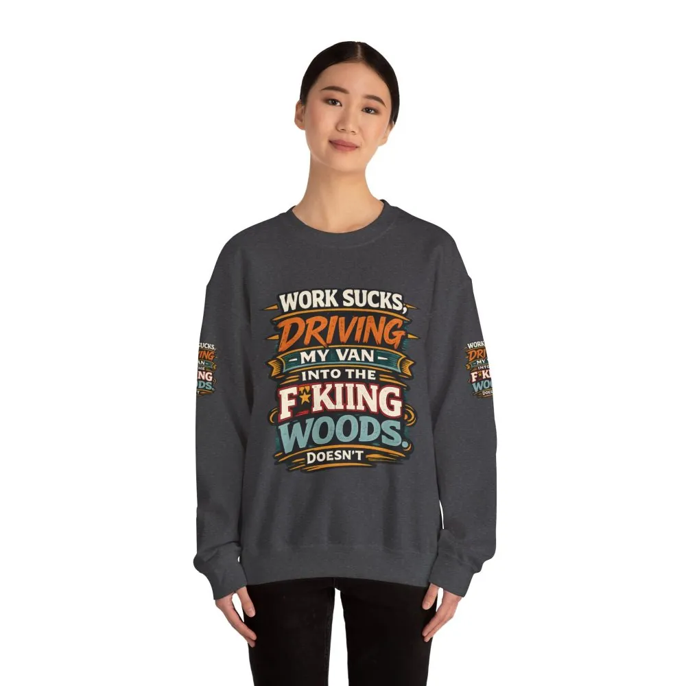 Unisex Heavy Blend™ Crewneck Sweatshirt — "Work Sucks" Design F**K-Line