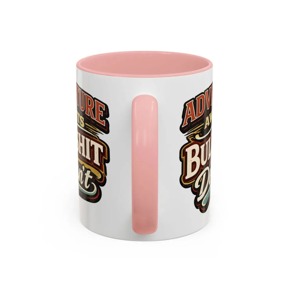 Accent Coffee Mug (11, 15oz) — "Adventure Awaits" Design F**K-Line