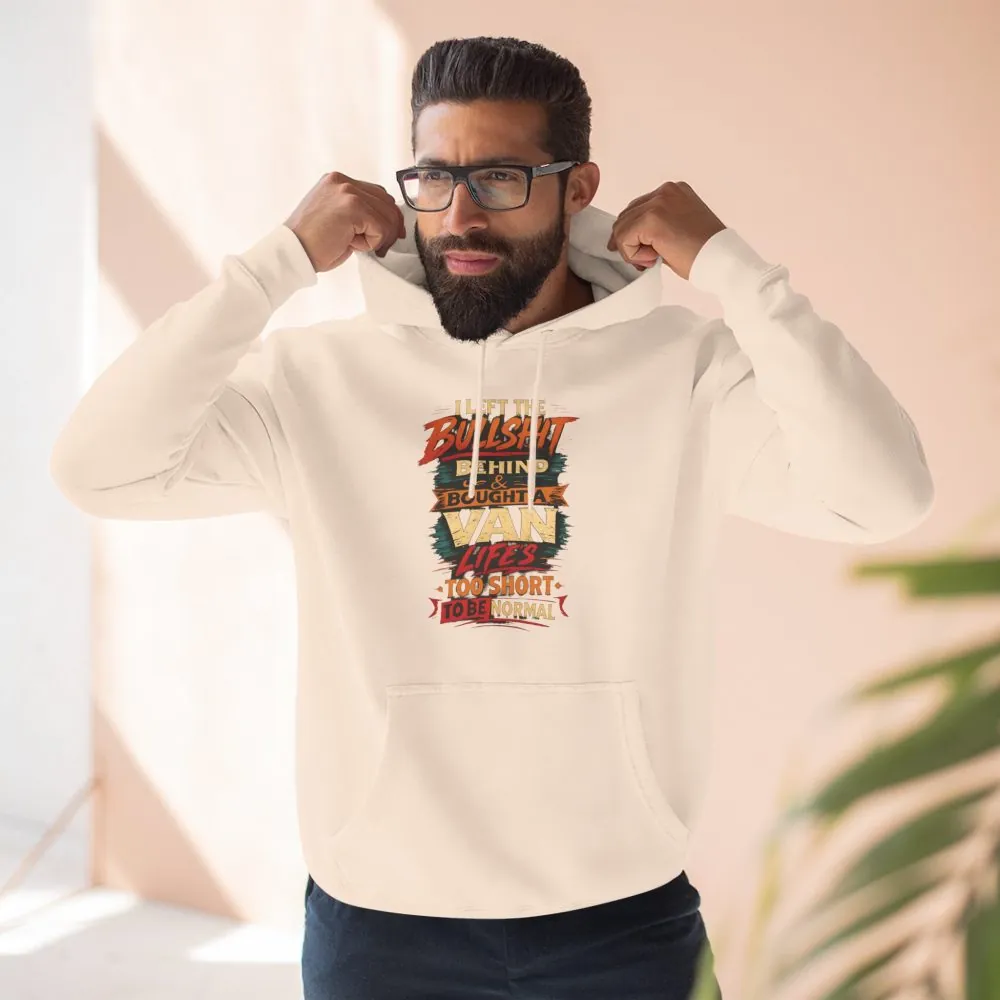 Three-Panel Fleece Hoodie - "I Left The Bullshit" Design F**K-Line