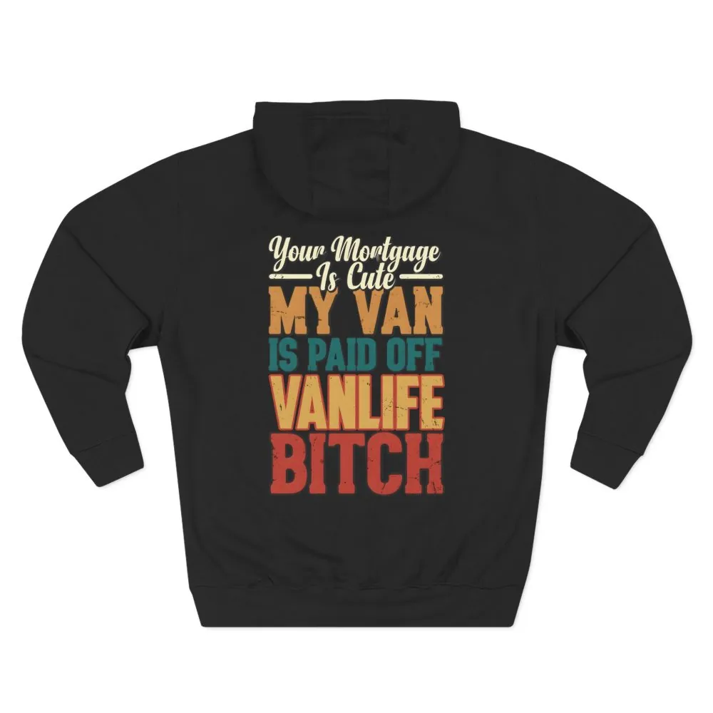 Three-Panel Fleece Hoodie - "Your Mortgage Is Cute" Design F**K-Line
