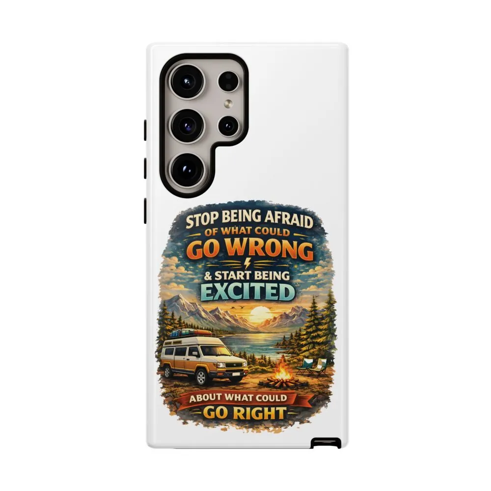 8416049423799155852_2048.jpeg Phone Case — "Stop Being Afraid" (Design Scenic-Line)