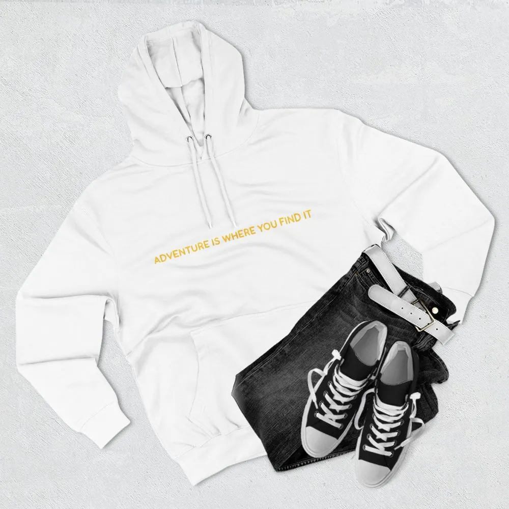Three-Panel Fleece Hoodie - "Adventure Is Where You Find It" Design Sitcom-Line