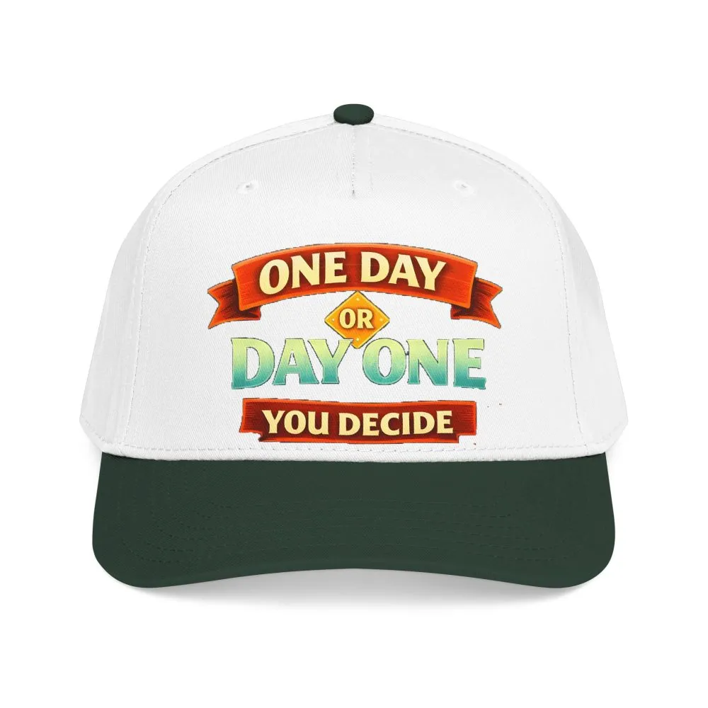 Baseball Cap - "One Day Or Day One" Design Scenic-Line