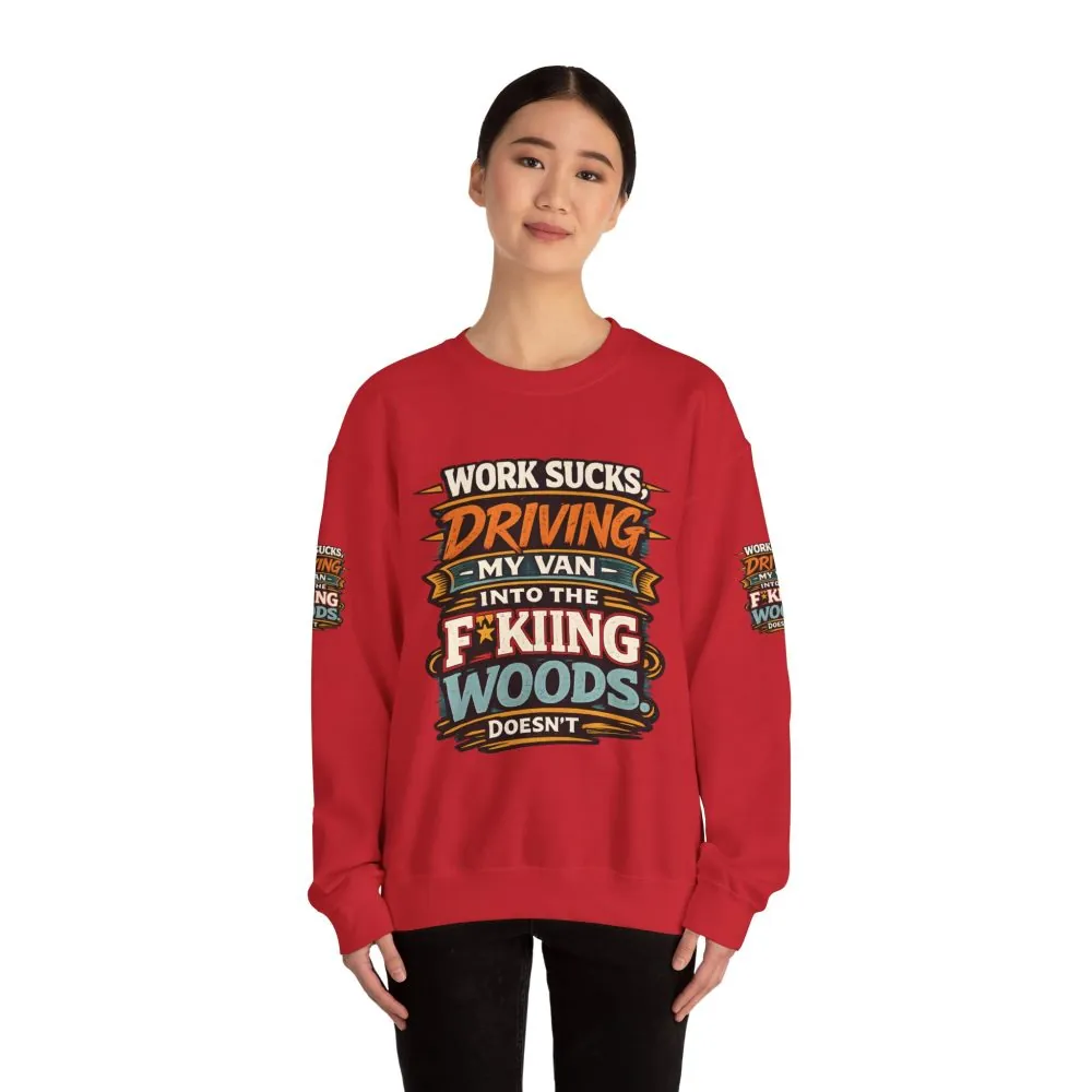 Unisex Heavy Blend™ Crewneck Sweatshirt — "Work Sucks" Design F**K-Line