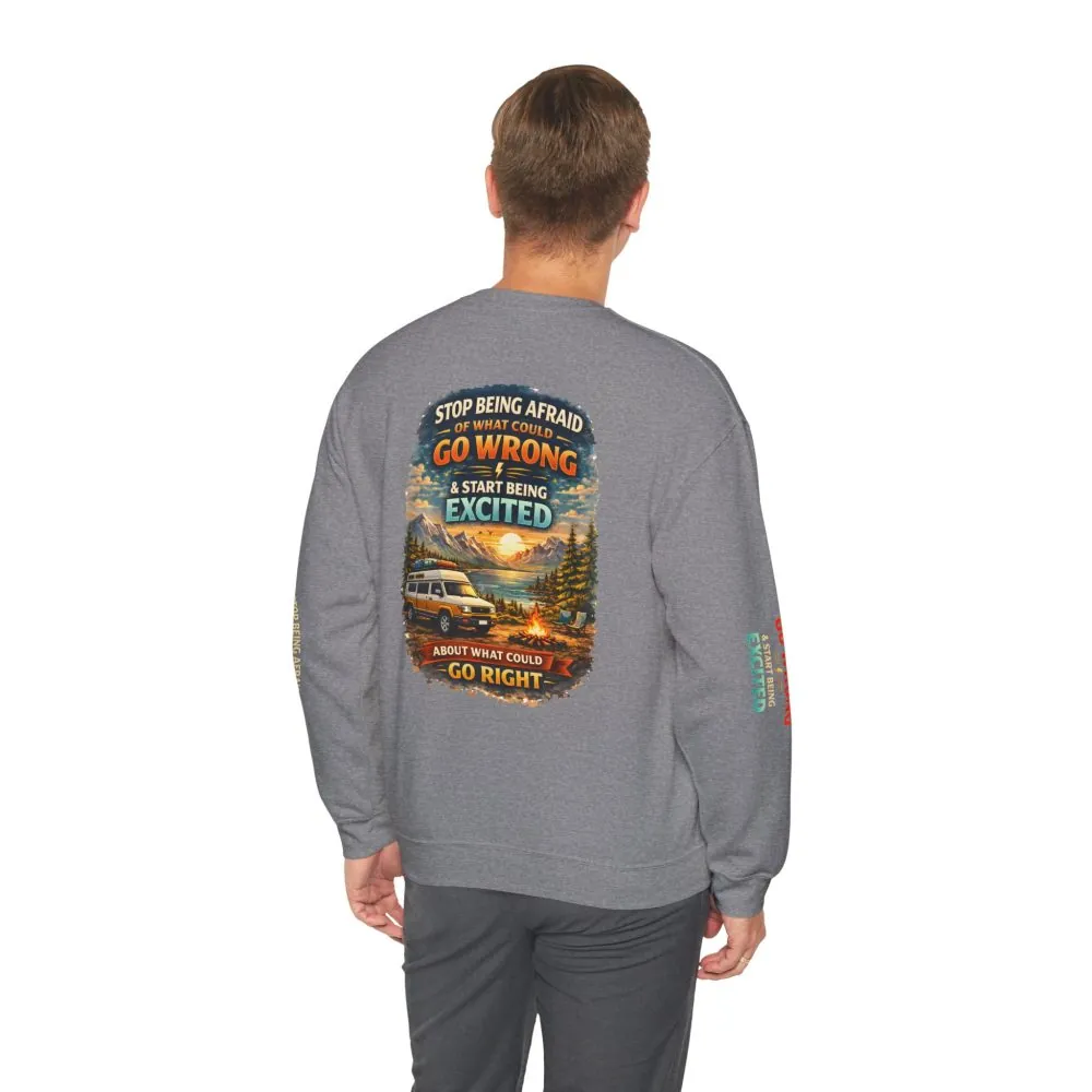 Unisex Heavy Blend™ Crewneck Sweatshirt — "Stop Being Afraid Of What Could Go Wrong" Design Scenic-Line