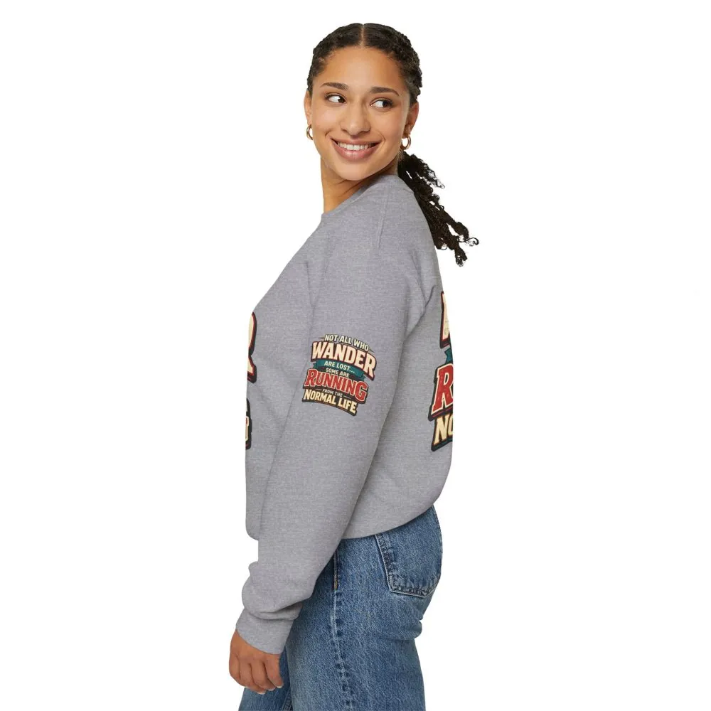 Unisex Heavy Blend™ Crewneck Sweatshirt — "Not All Who Wander Are Lost" Design F**K-Line