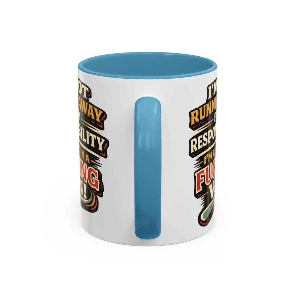 8484866956869818204_2048.jpeg Accent Coffee Mug (11, 15oz) — "I`m Not running Away" Design F**K-Line