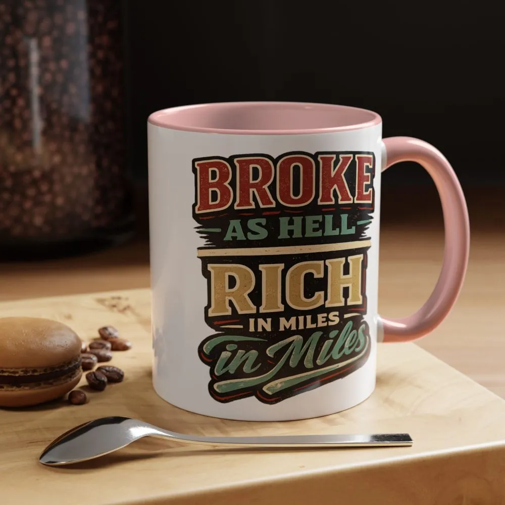 Accent Coffee Mug (11, 15oz) — "Broke As Hell" Design F**K-Line