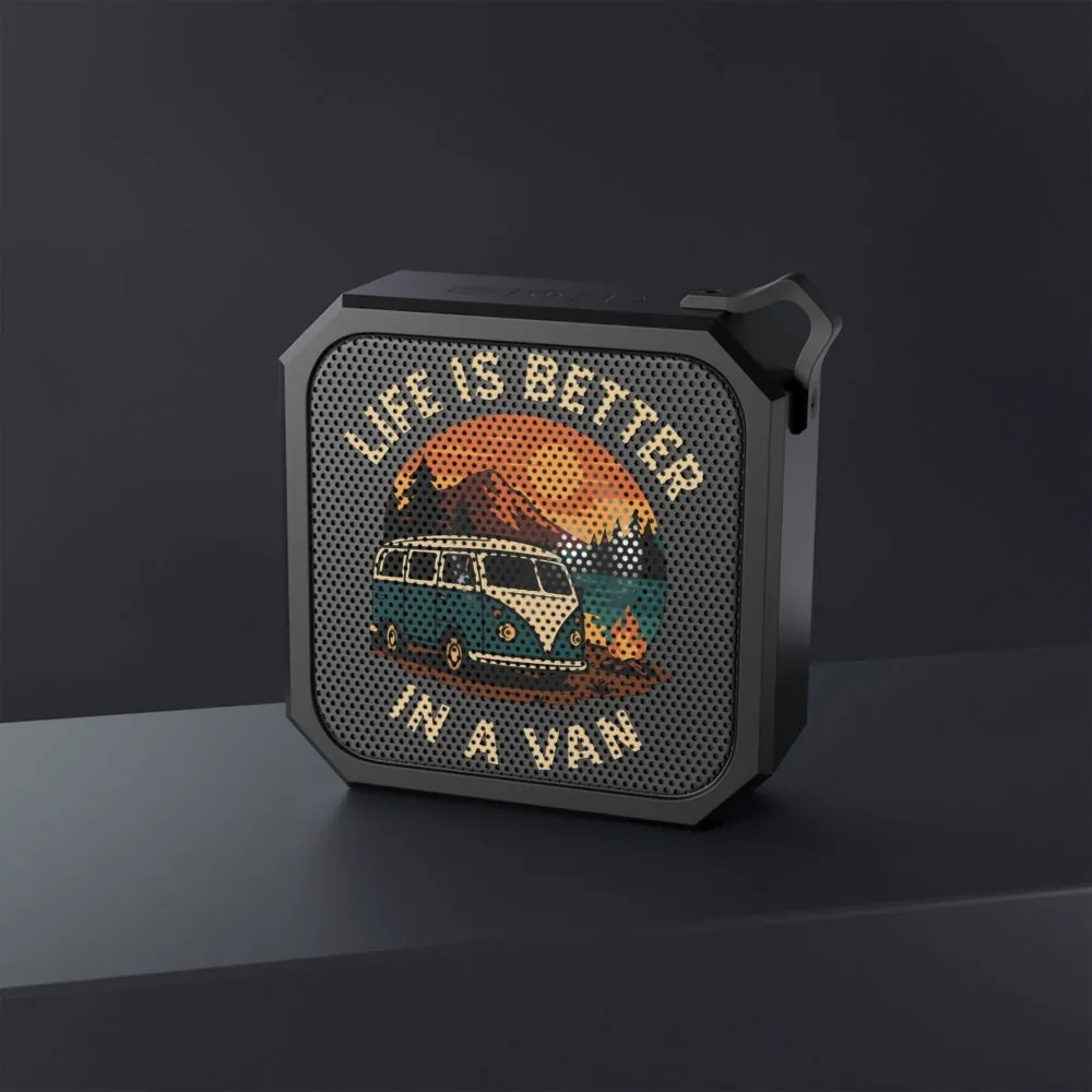 Bluetooth Speaker — “Life Is Better In A Van” Outdoor Portable Speaker