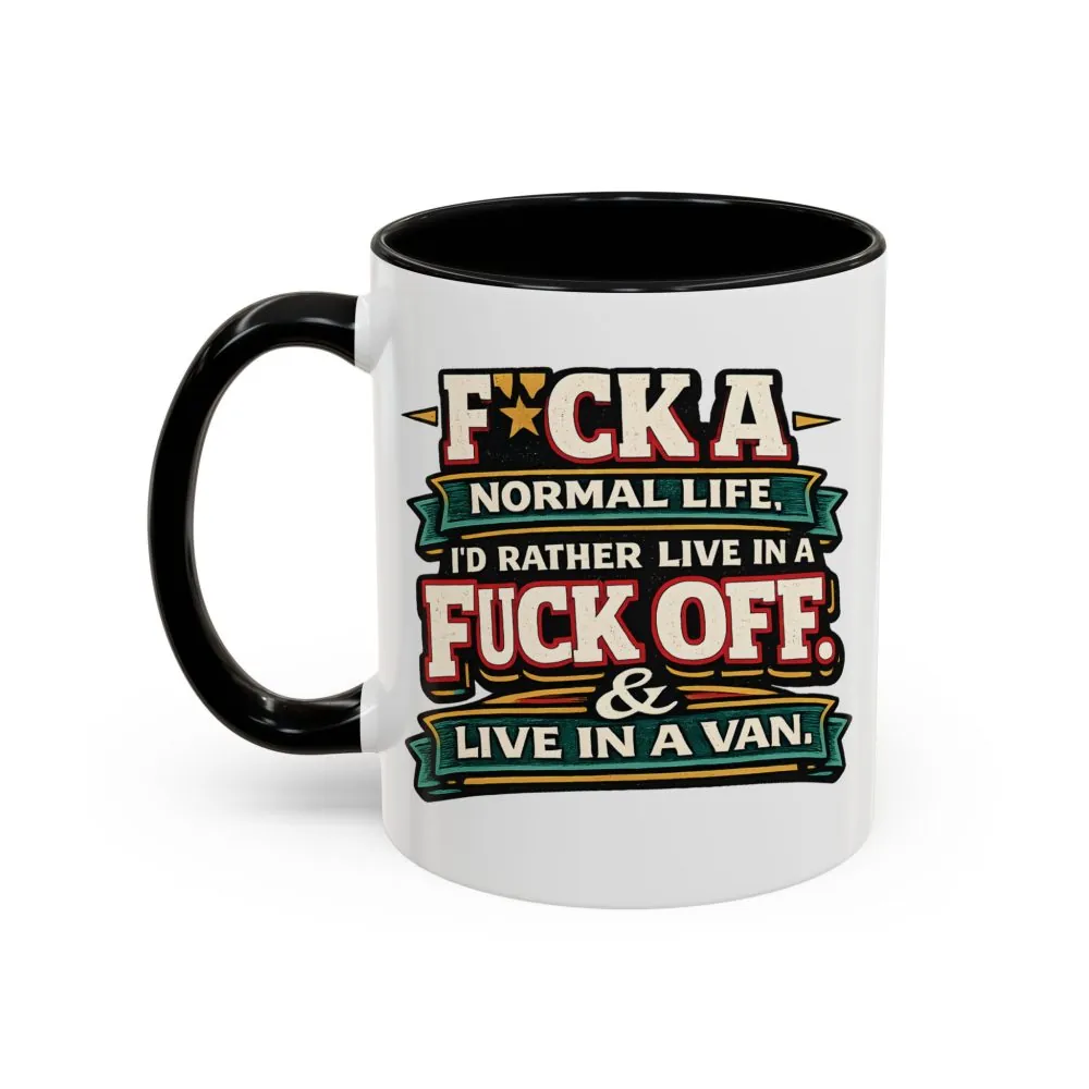 8545760830572110081_2048.jpeg Accent Coffee Mug (11, 15oz) — "Fuck A Normal Life" Design F**K-Line
