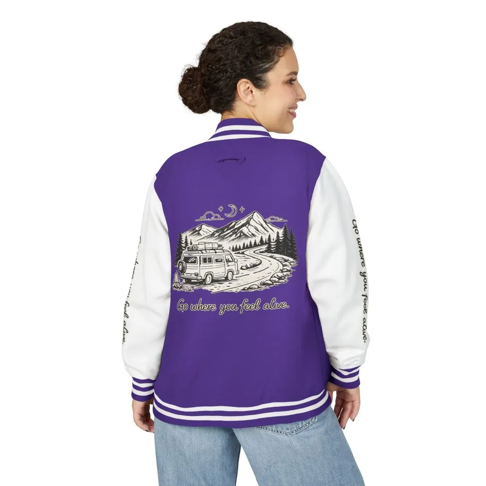 Unisex Heavyweight Letterman Jacket — "Go Where You Feel Alive" Travel Varsity Coat