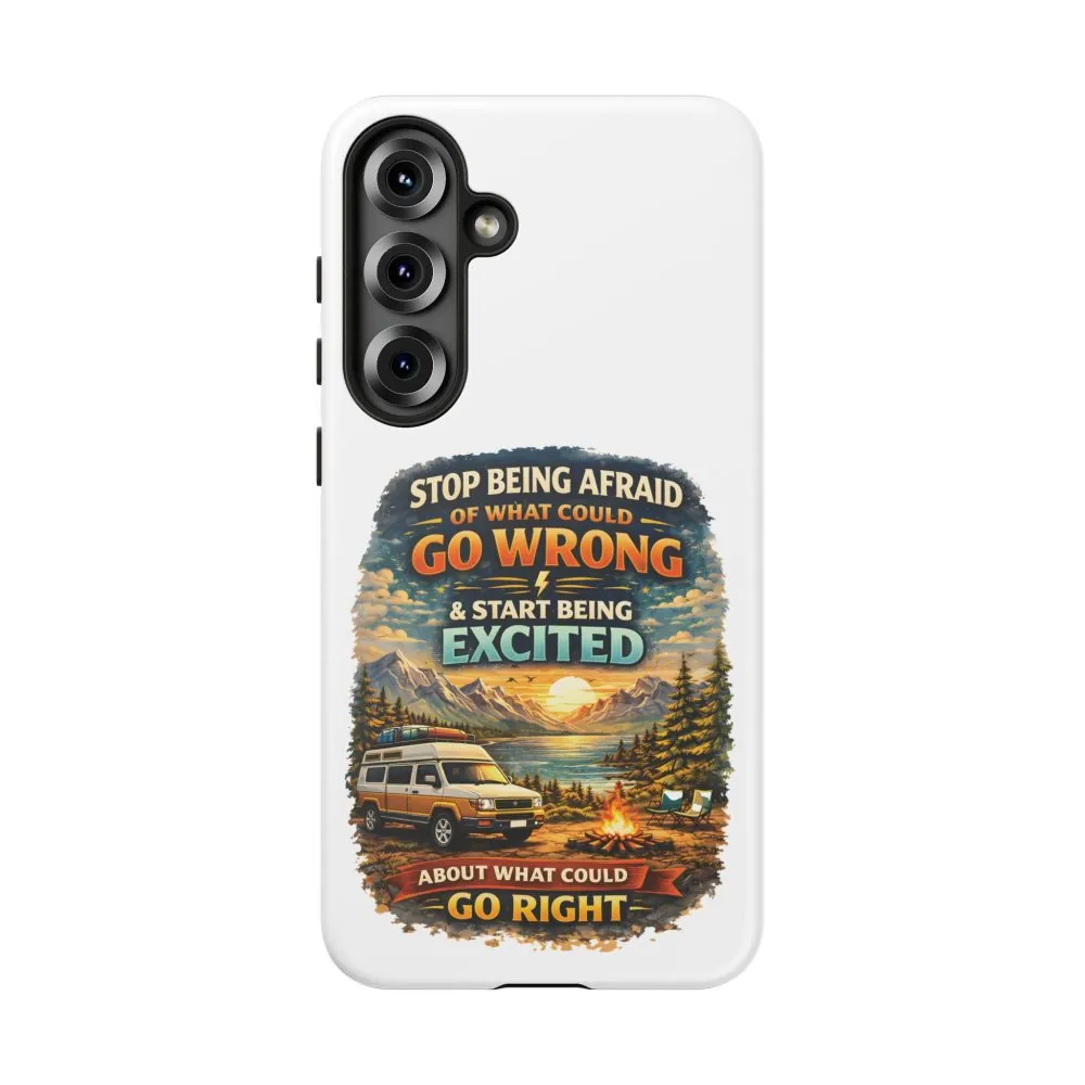 8579831729993719305_2048.jpeg Phone Case — "Stop Being Afraid" (Design Scenic-Line)