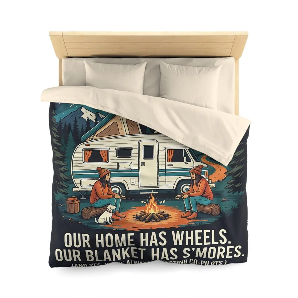 Duvet Cover — "Our Home Has Wheels, Our Blanket Has S'mores" Camping Bedding
