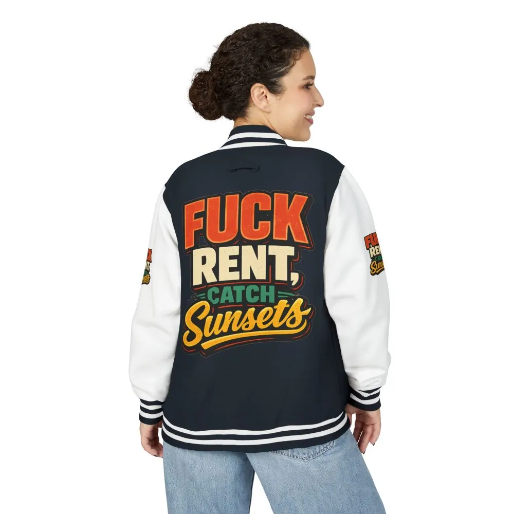 Unisex Heavyweight Letterman Jacket — "Fuck Rent Catch Sunsets" Design F**K-Line