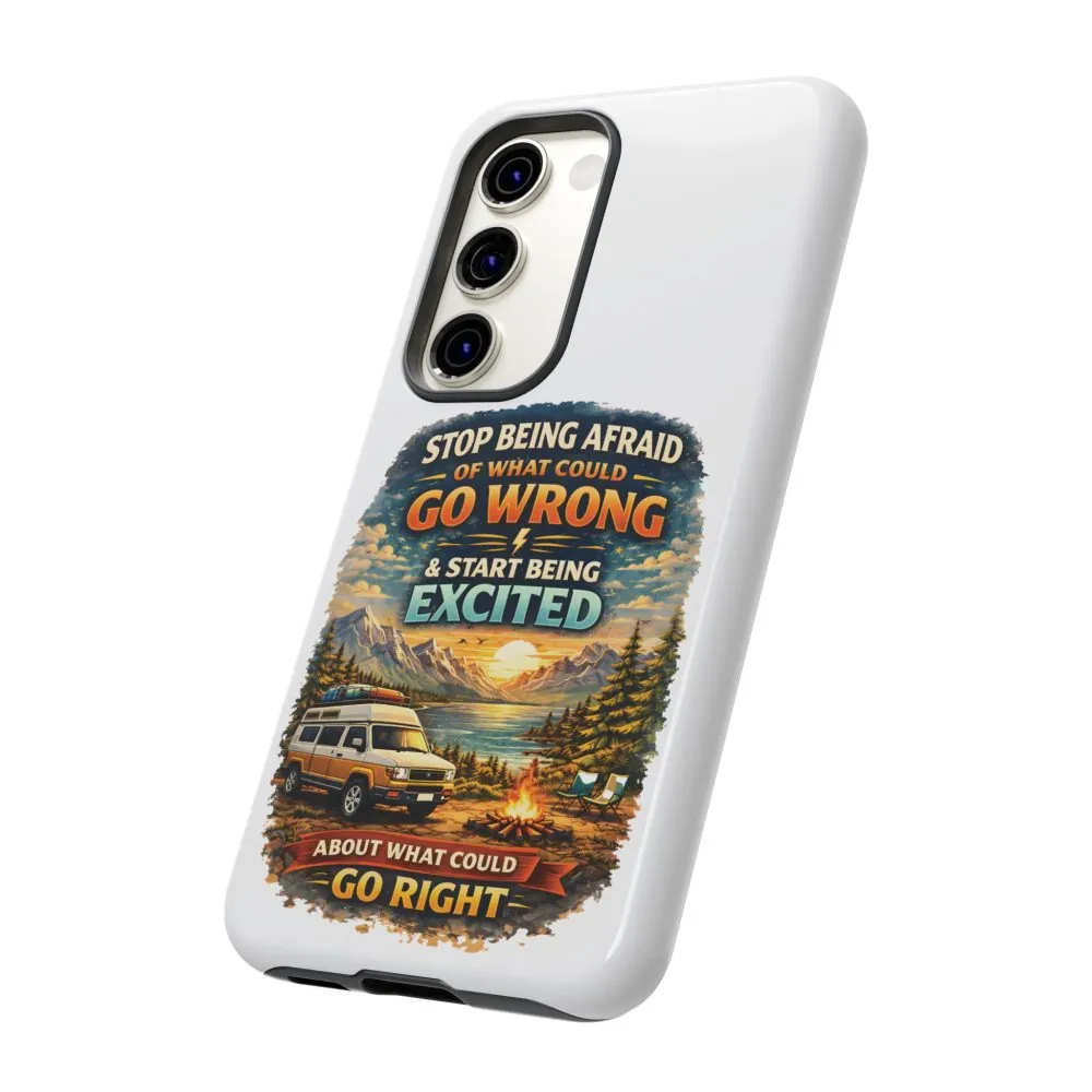 8665168899222481376_2048.jpeg Phone Case — "Stop Being Afraid" (Design Scenic-Line)
