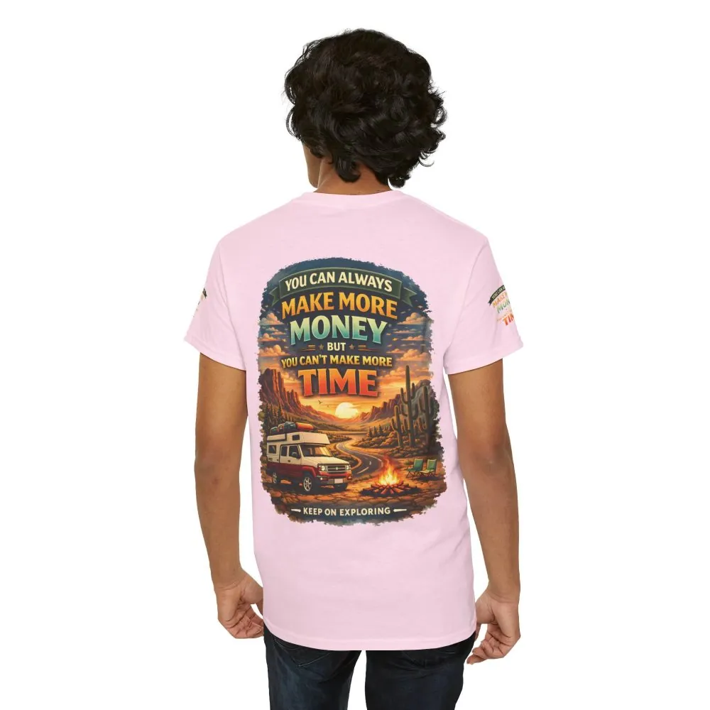 Unisex Heavy Cotton Tee — "You Can Always Make More Money" Design Scenic-Line
