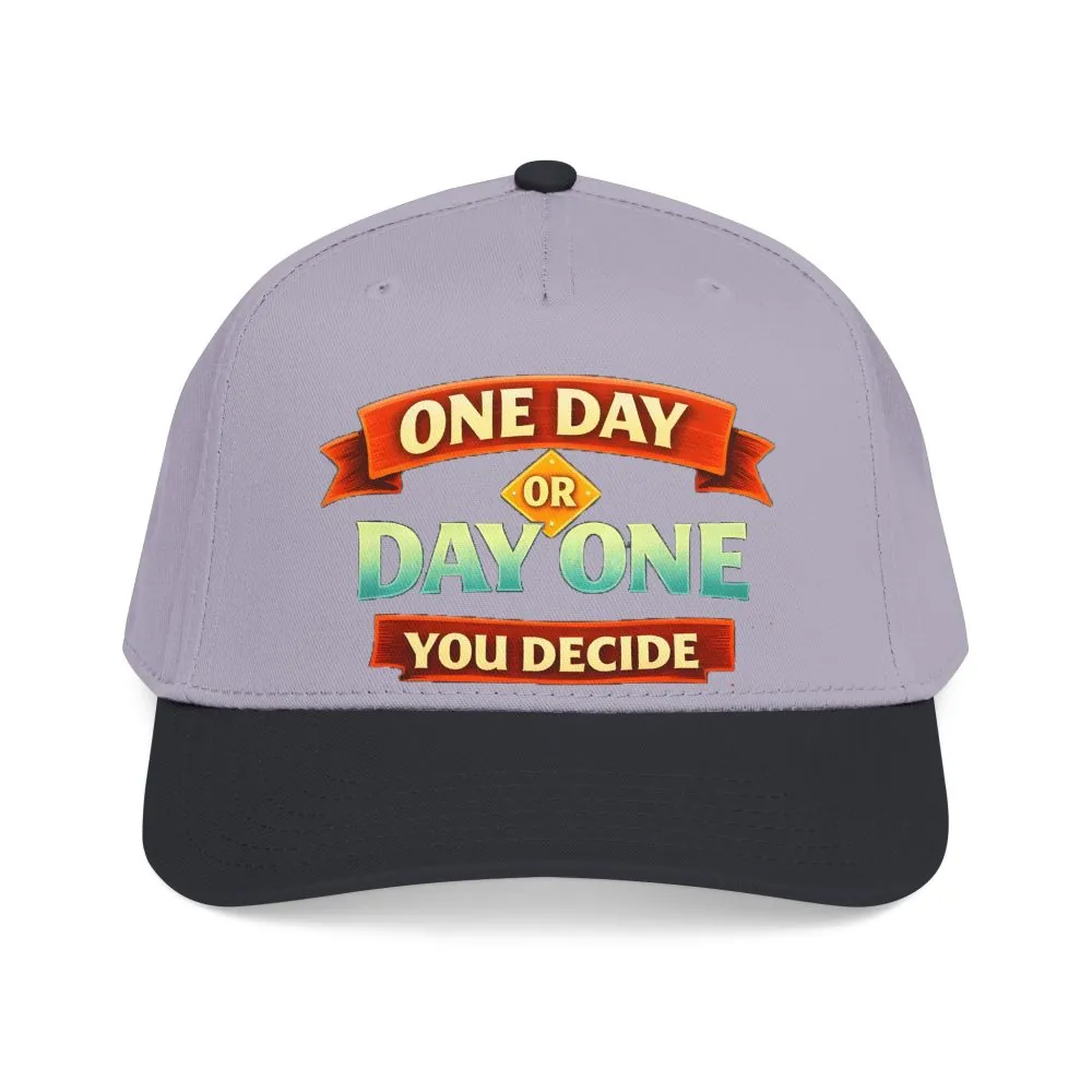 Baseball Cap - "One Day Or Day One" Design Scenic-Line