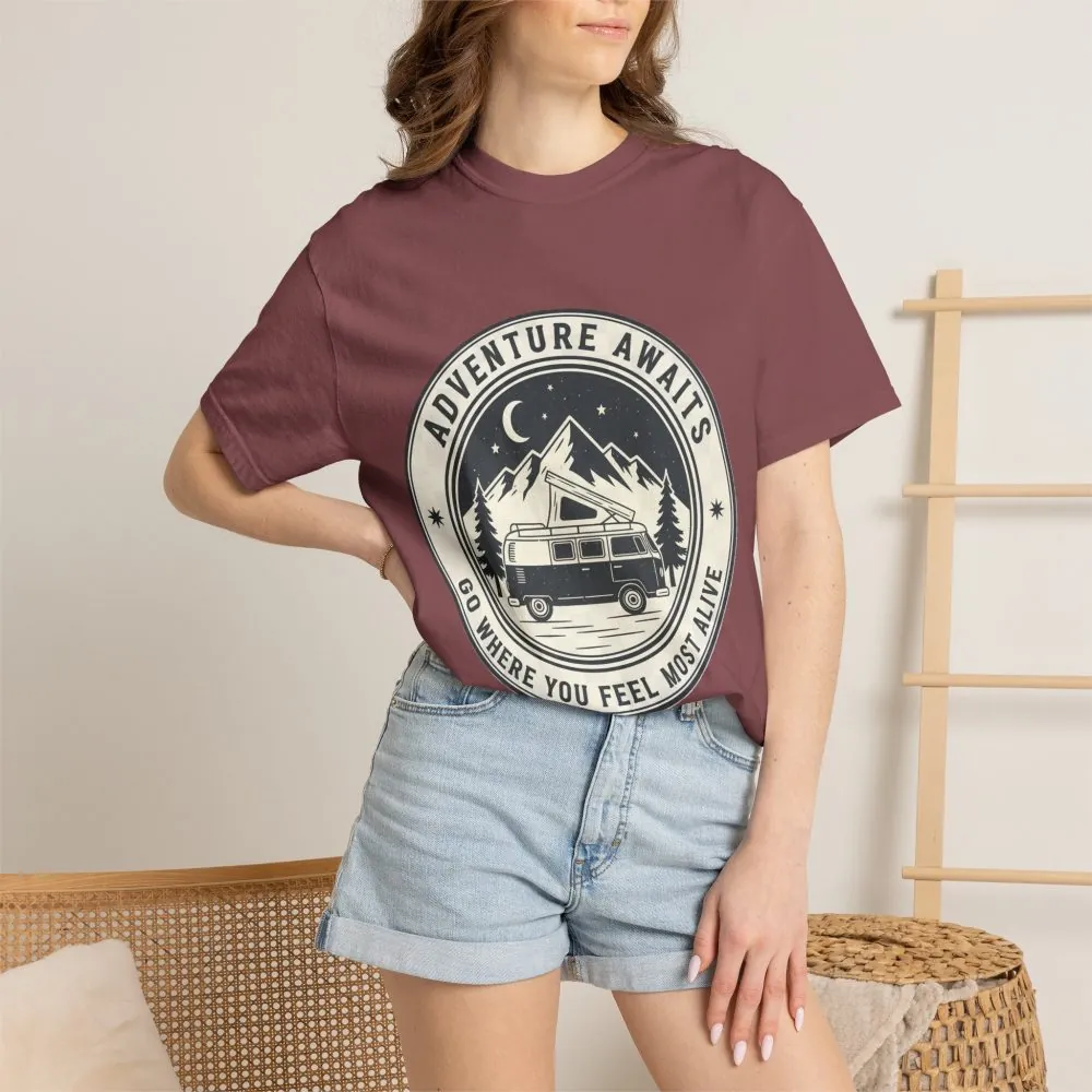 T-Shirt — "Adventure Awaits-Go Where You Feel Most Alive" (Front + Back Printed) Outdoor Travel Tee