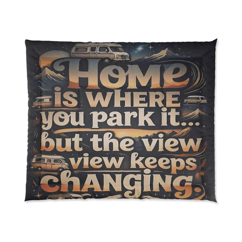 Comforter - "Home Is Where You Park It" RV Camper Comforter, Travel Trailer Bedding for Van Life Lovers
