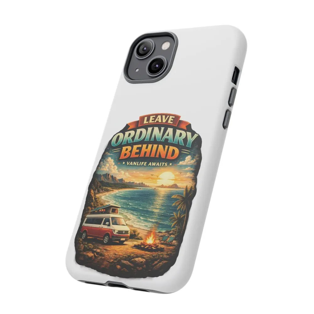 Phone Case — "Leave Ordinary Behind" (Design Scenic-Line)