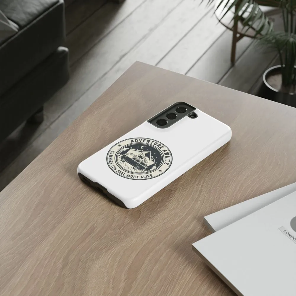 Phone Case — "Adventure Awaits-Go Where You Feel Most Alive" Camper Van Design