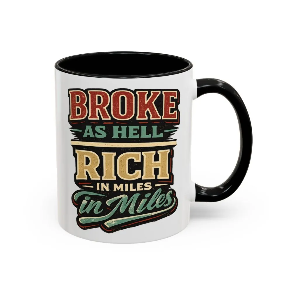 Accent Coffee Mug (11, 15oz) — "Broke As Hell" Design F**K-Line
