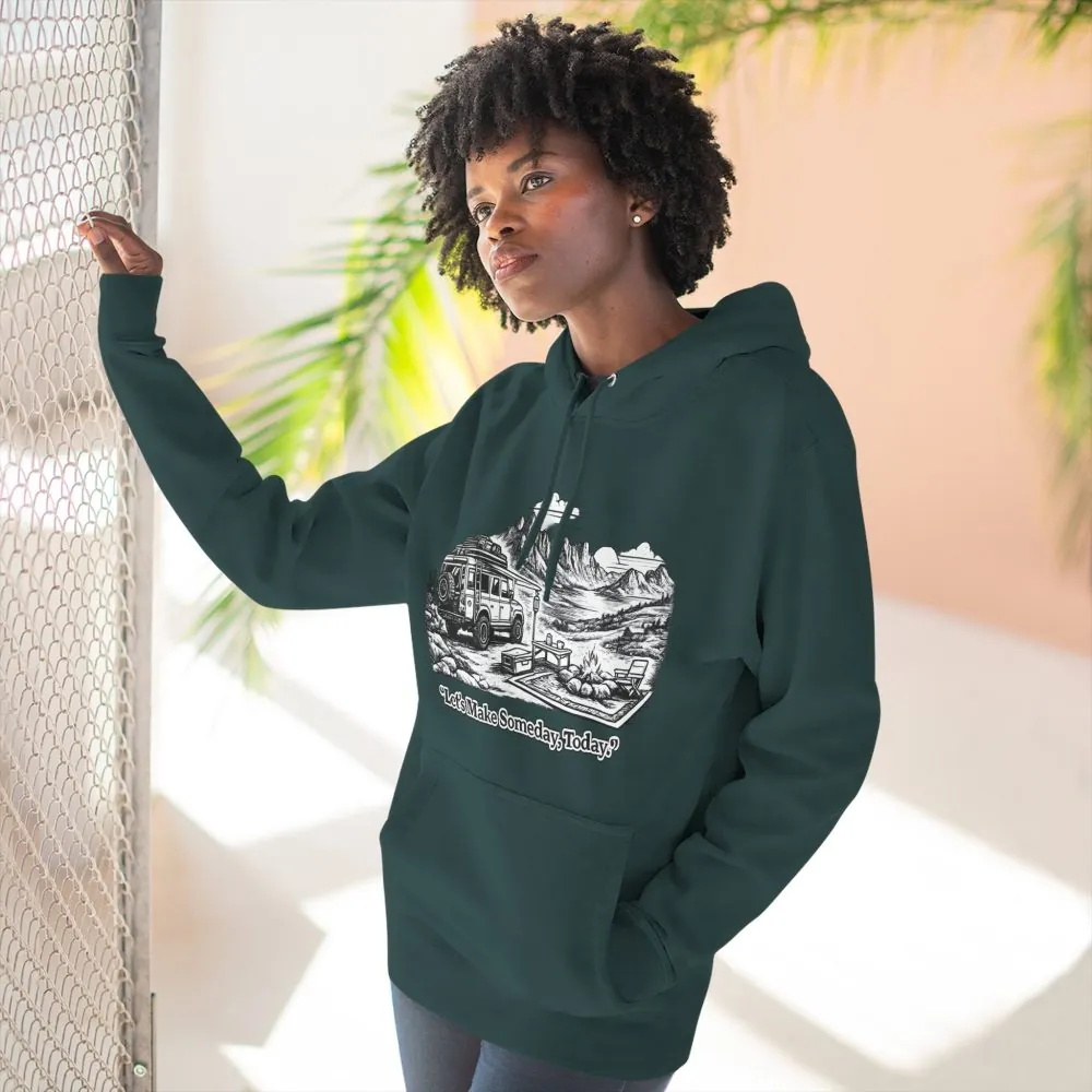 8961518866610112285_2048.jpeg Three-Panel Fleece Hoodie - "Lets make Someday, Today?" Design Minimal-Line