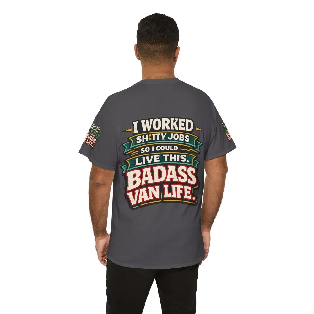 Unisex Heavy Cotton Tee — "I Worked Shitty Jobs" Design F**K-Line
