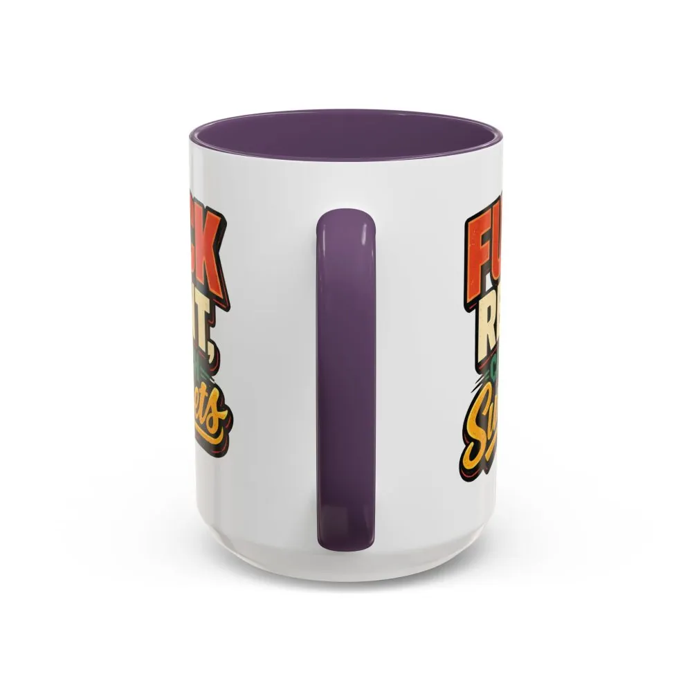 9023486407851521330_2048.jpeg Accent Coffee Mug (11, 15oz) — "Fuck Rent Catch Sunsets" Design F**K-Line