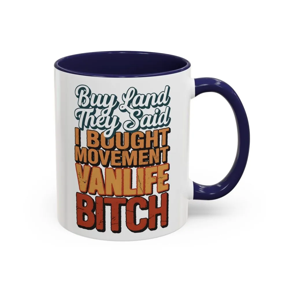 9073799735825172665_2048.jpeg Accent Coffee Mug (11, 15oz) — "Buy Land They Said" Design F**K-Line