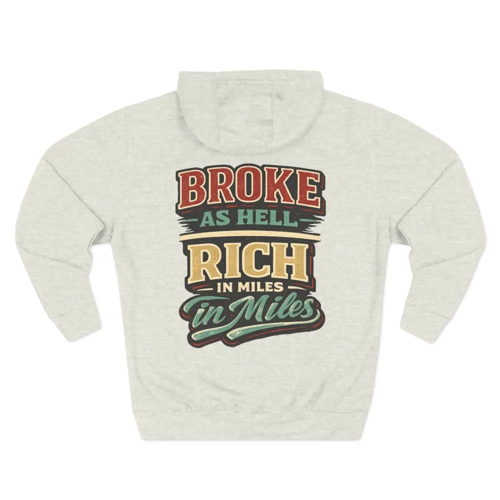 9091059540199649629_2048.jpeg Three-Panel Fleece Hoodie - "Broke As Hell" Design F**K-Line