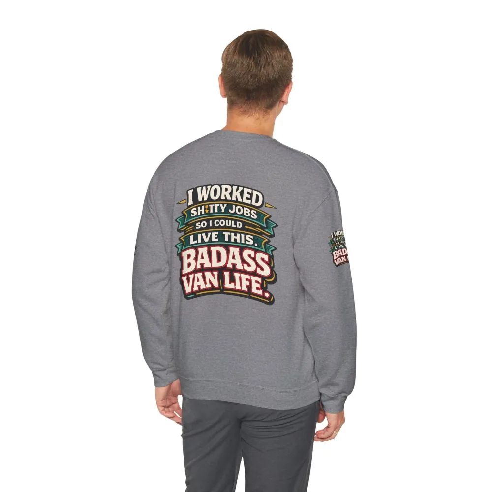 Unisex Heavy Blend™ Crewneck Sweatshirt — "I Worked Shitty Jobs" Design F**K-Line