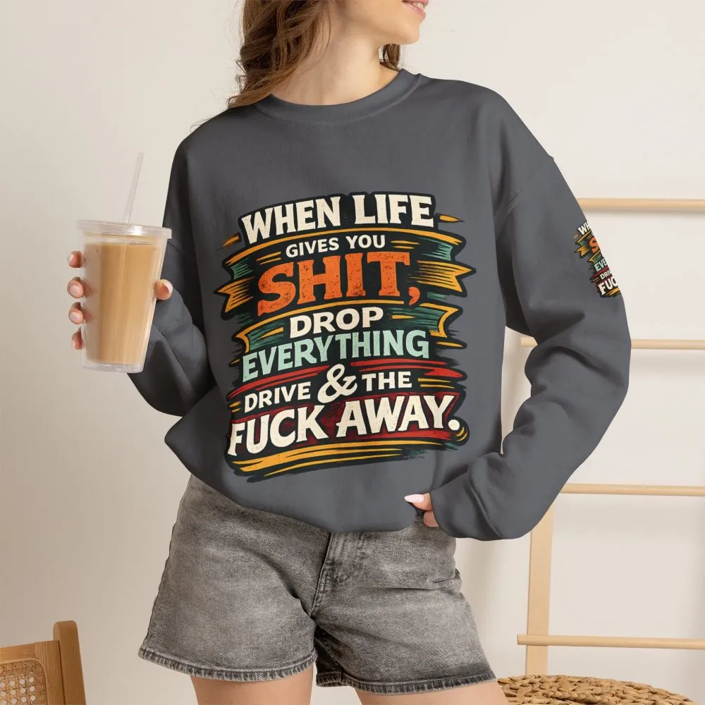 9127161021525714947_2048.jpeg Unisex Heavy Blend™ Crewneck Sweatshirt — "When Live Gives You Shit" Design F**K-Line