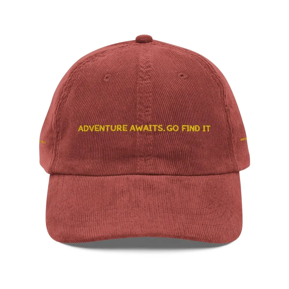 Vintage Corduroy Cap (Embroidery) — "Adventure Awaits, Go Find It" Embroidered Hat