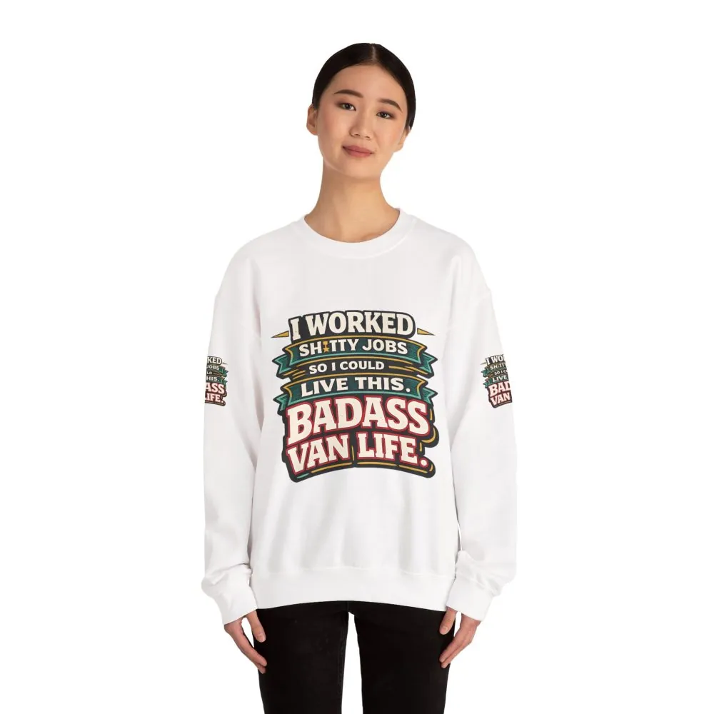Unisex Heavy Blend™ Crewneck Sweatshirt — "I Worked Shitty Jobs" Design F**K-Line