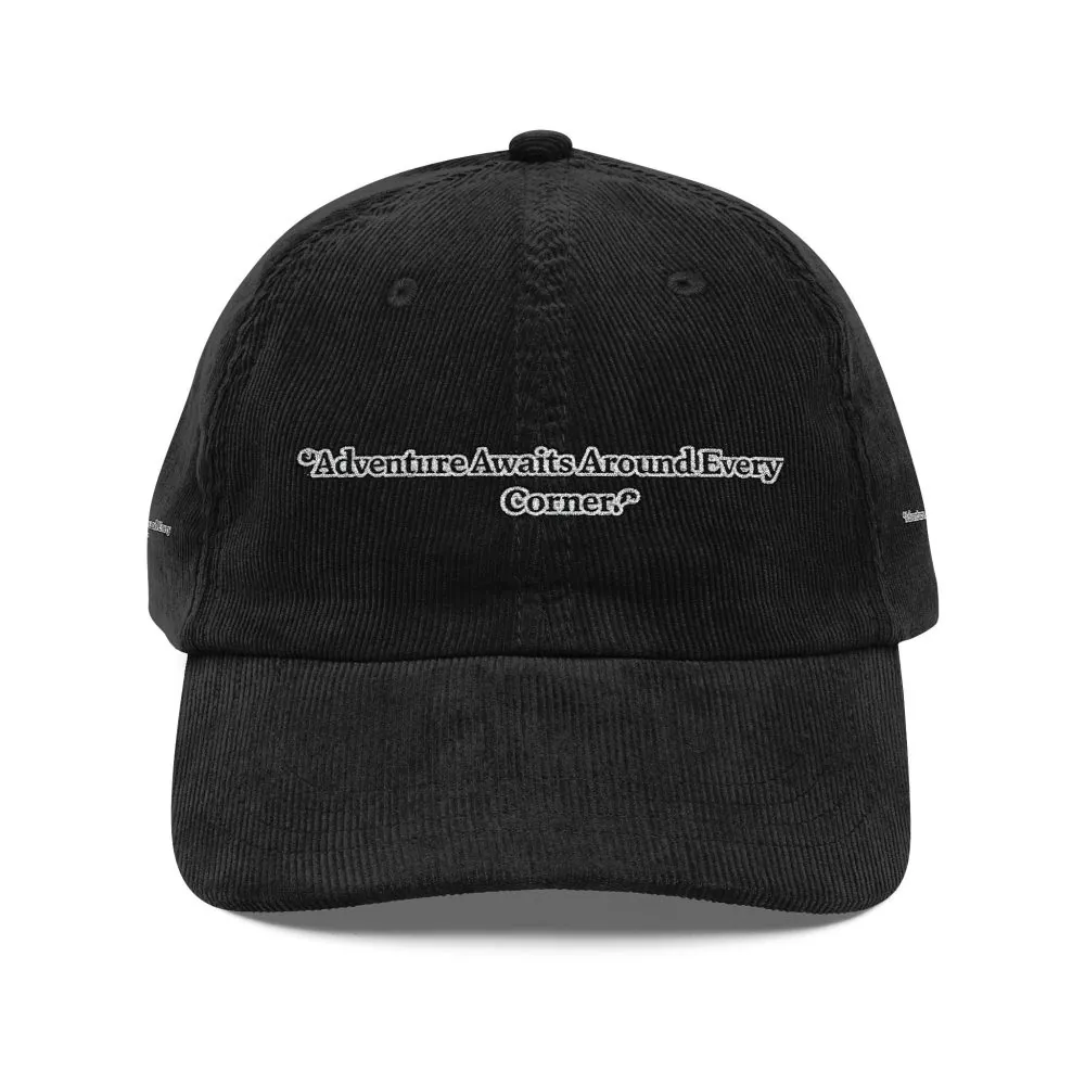 Vintage Corduroy Cap (Embroidery) — "Adventure Awaits Around Every Corner" Embroidered Hat
