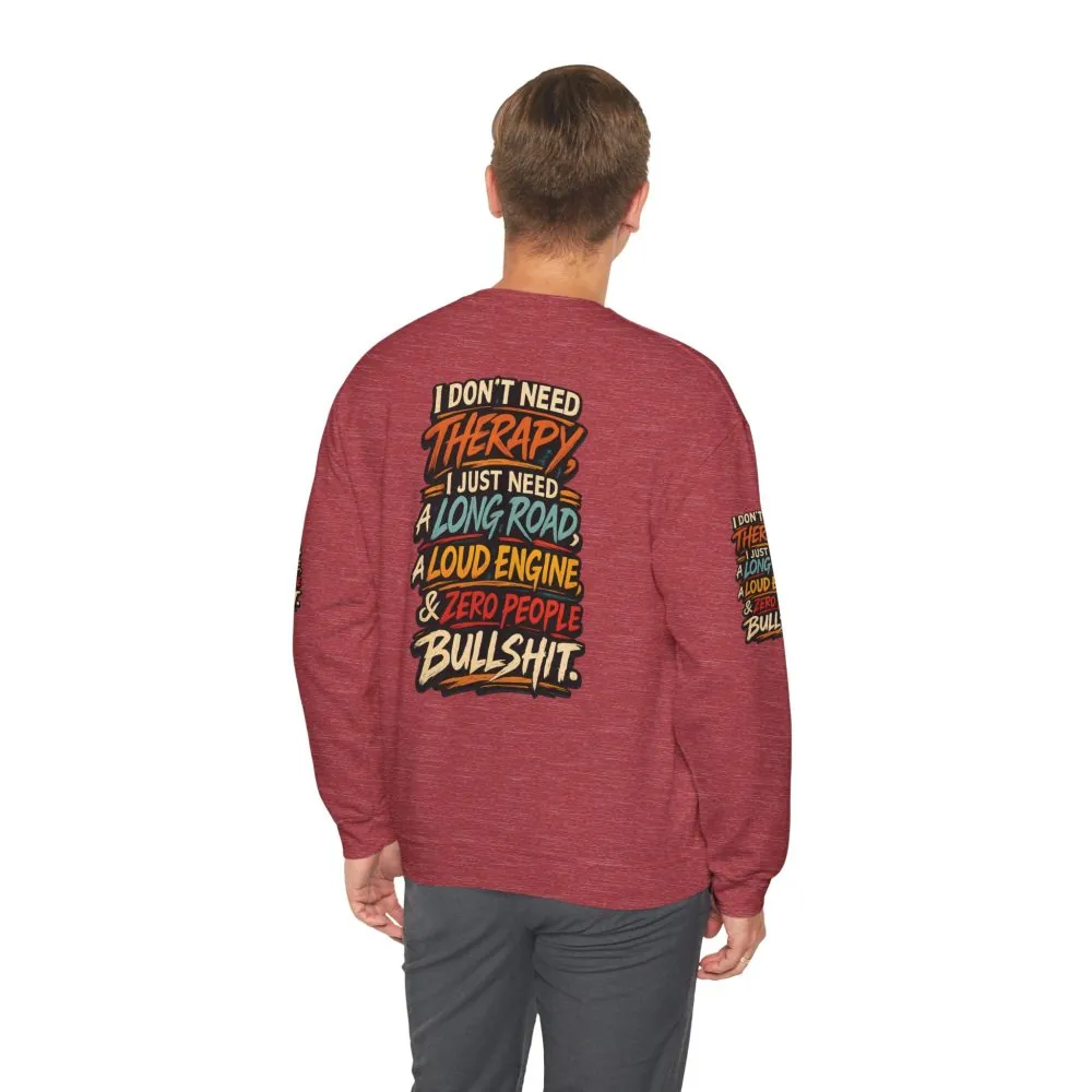 Unisex Heavy Blend™ Crewneck Sweatshirt — "I Dont Need Therapy" Design F**K-Line