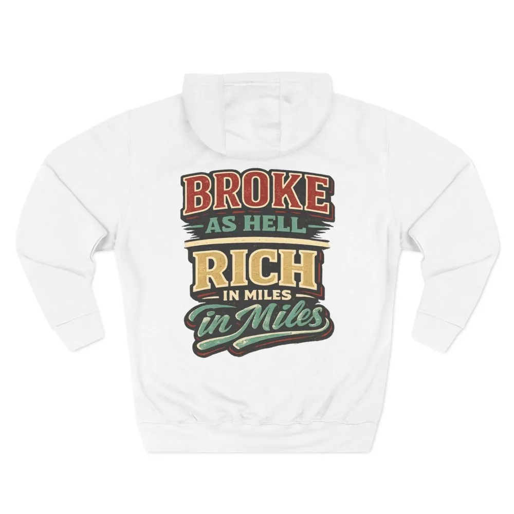 9243919402117905748_2048.jpeg Three-Panel Fleece Hoodie - "Broke As Hell" Design F**K-Line