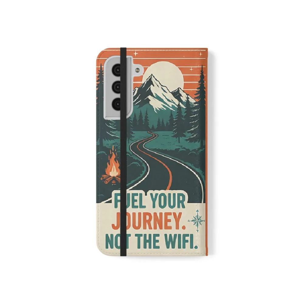 Flip Phone Case — "Adventure Awaits, Fuel Your Journey, Not the WiFi" Wallet Cover