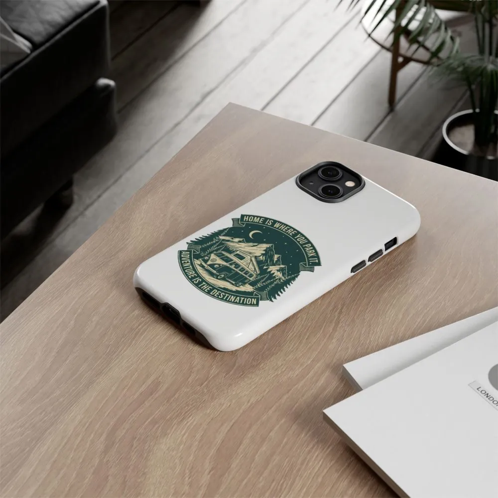 925301644280724634_2048.jpeg Phone Case — "Home Is Where You Park It-Adventure is the destination" Camper Van Design