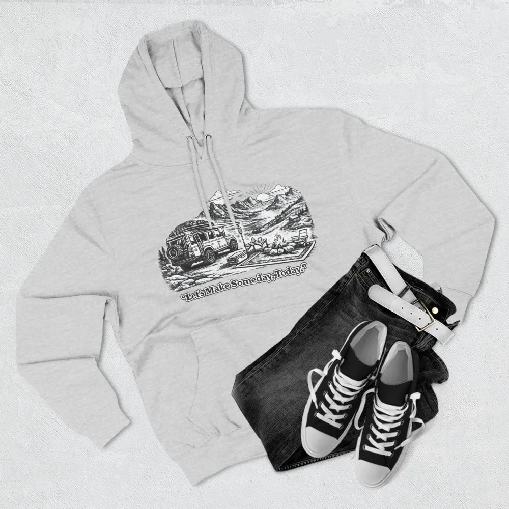 930484862293228605_2048.jpeg Three-Panel Fleece Hoodie - "Lets make Someday, Today?" Design Minimal-Line