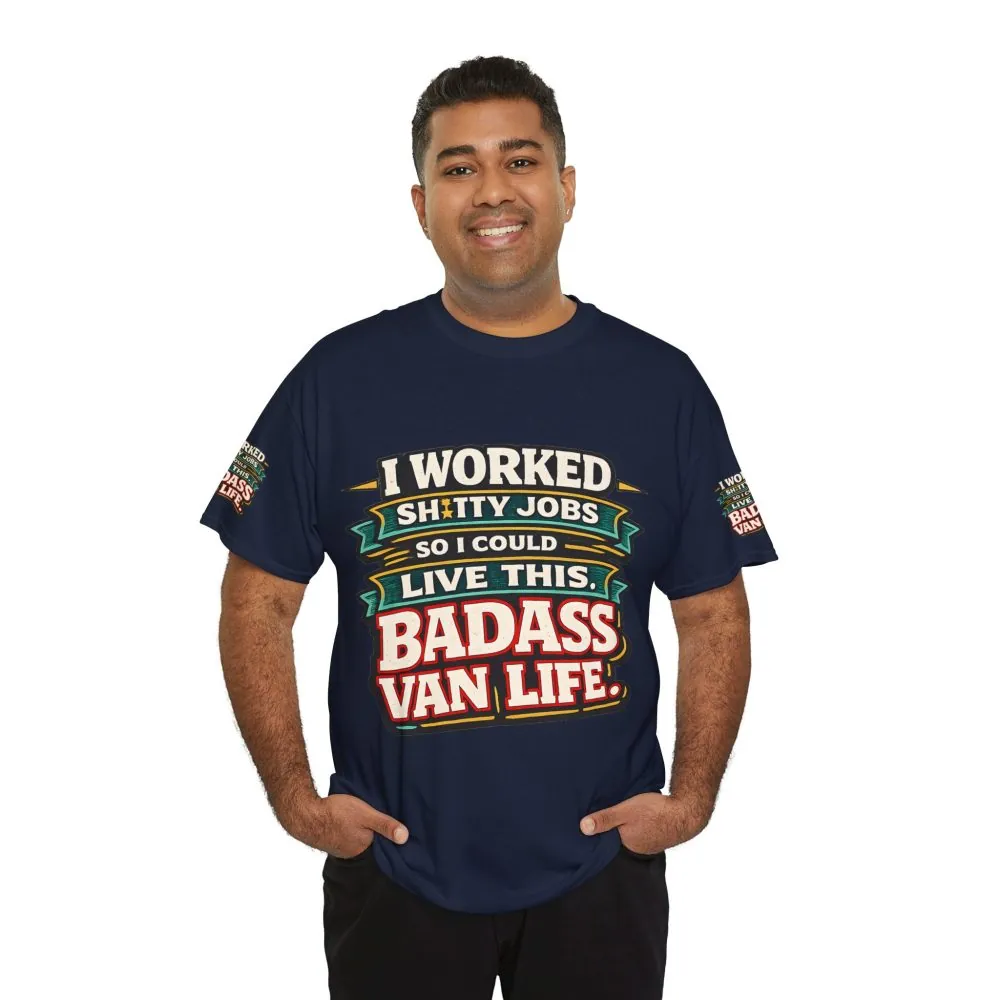 Unisex Heavy Cotton Tee — "I Worked Shitty Jobs" Design F**K-Line