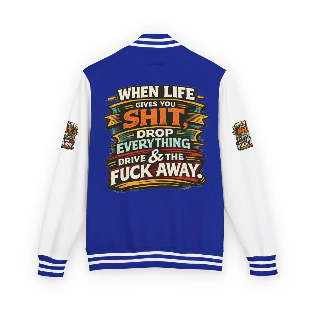 Unisex Heavyweight Letterman Jacket — "When Live Gives You Shit" Design F**K-Line