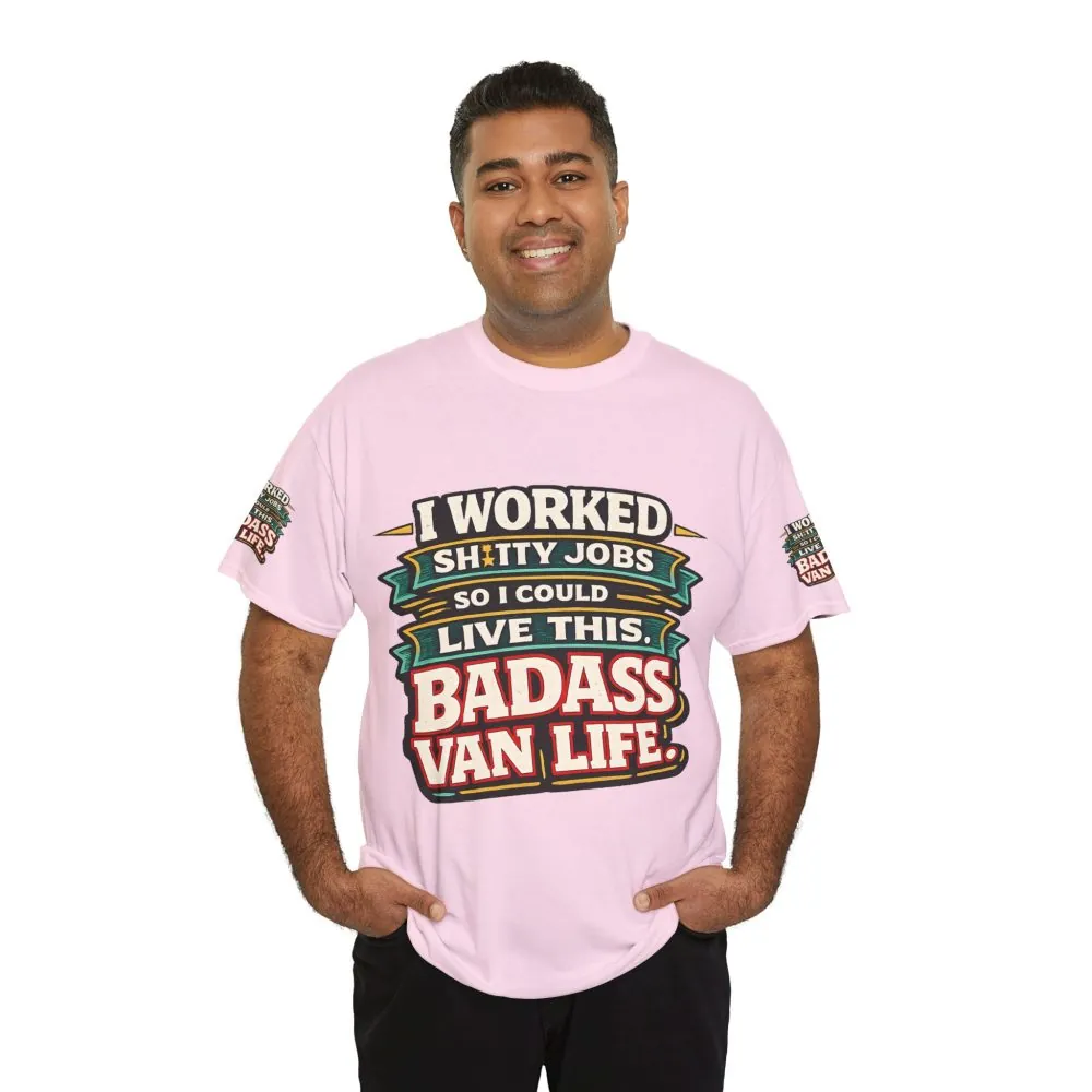 Unisex Heavy Cotton Tee — "I Worked Shitty Jobs" Design F**K-Line