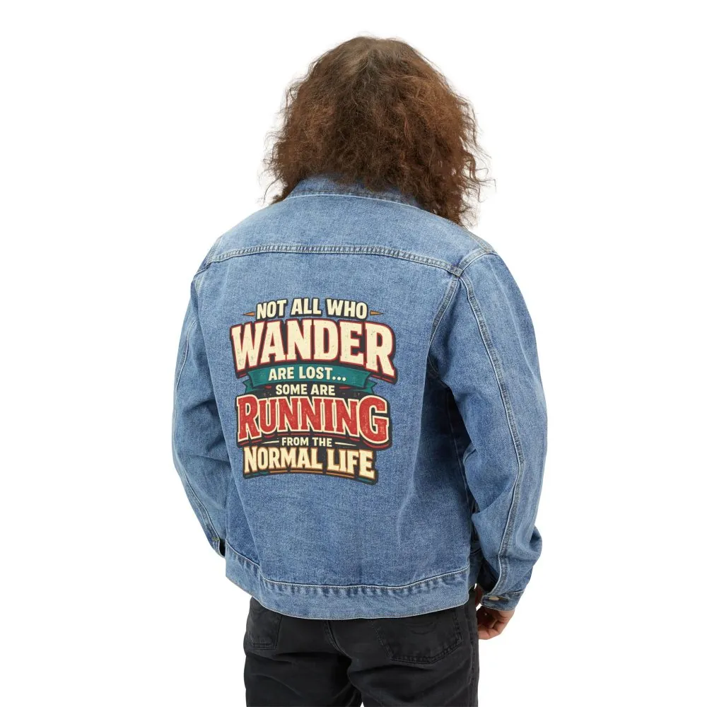 Men's Denim Jacket — "Not All Who Wander Are Lost" Design F**K-Line